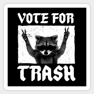 Vote for Trash 2.0 Magnet